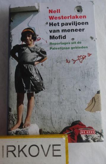 HET PAVILJOEN VAN MENEER MORFID * Nell Westerlaken * GAZA * beschikbaar voor biedingen