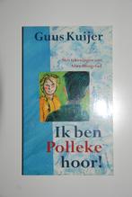 Ik ben polleke hoor!, Boeken, Nieuw, Fictie algemeen, Ophalen, Guus Kuijer