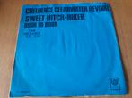 Creedence Clearwater Revival - Sweet Hitch- Hiker, Ophalen of Verzenden, Zo goed als nieuw, Pop