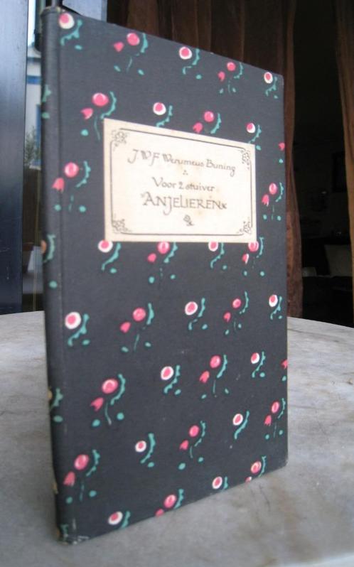 Buning, J.W.F. Werumeus - Voor twee stuiver Anjelieren (1936, Antiek en Kunst, Antiek | Boeken en Bijbels, Ophalen of Verzenden