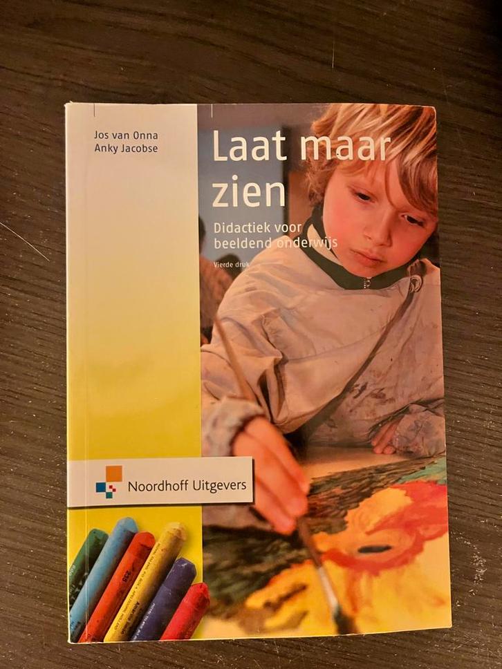 Laat maar zien - Beeldend onderwijs, Boeken, Studieboeken en Cursussen, Zo goed als nieuw, HBO, Ophalen of Verzenden