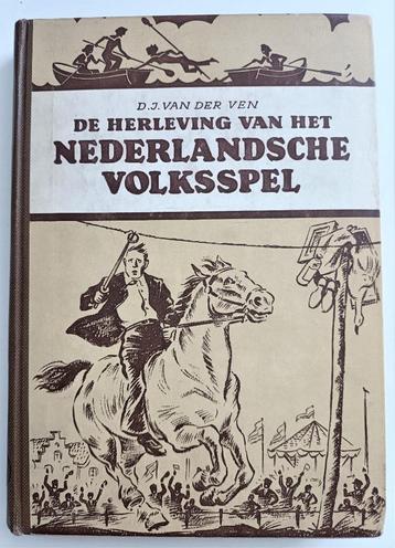 De herleving van het Nederlandsche volksspel (1944)