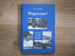 Jac. van der Kolk Wegwezen!, Ophalen of Verzenden, Tweede Wereldoorlog, Zo goed als nieuw