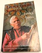 Joska Soos - Lessen van de Sjamaan, Ophalen of Verzenden, Gelezen, Spiritualiteit algemeen, Achtergrond en Informatie