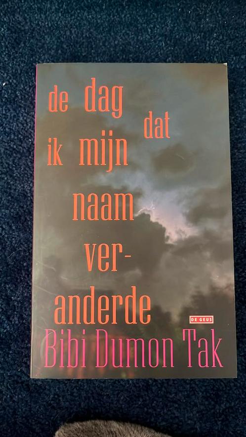 Bibi Dumon Tak - De dag dat ik mijn naam veranderde, Boeken, Literatuur, Zo goed als nieuw, Nederland, Ophalen of Verzenden