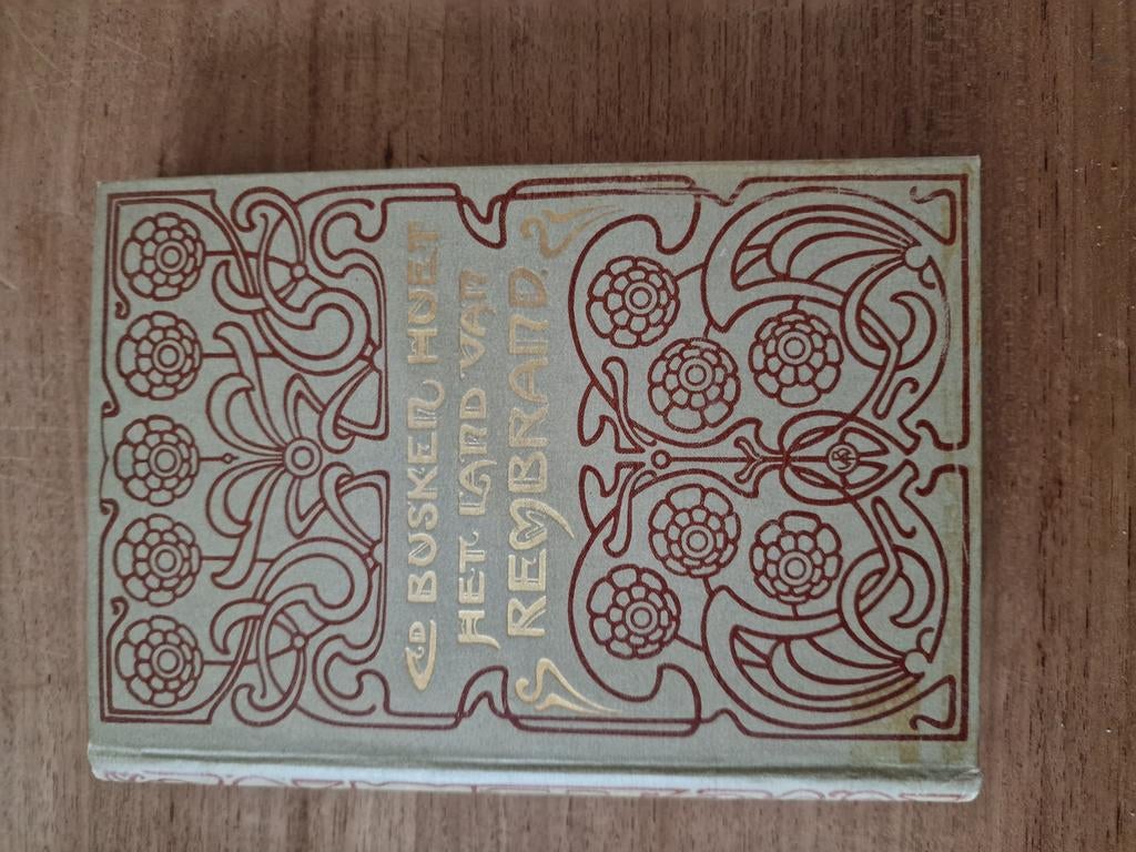 Het Land van Rembrand, deel 1 - Busken Huet, 1901, Boeken, Ophalen of Verzenden