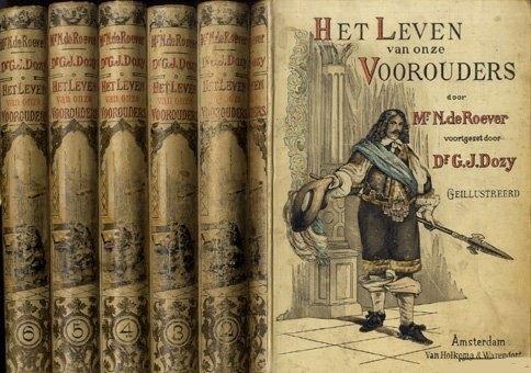 Dr. G.J.Dozy Mr. N. de Roever Het leven van onze voorouders, Boeken, Ophalen of Verzenden, Gelezen