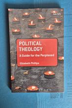 Political Theology A Guide for the Perplexed - Elizabeth Ph, Boeken, Godsdienst en Theologie, Ophalen of Verzenden, Gelezen, Elizabeth Phillips