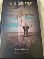 Dit is Gods vinger. Ds A Schot e/a, Boeken, Godsdienst en Theologie, Ds A Schot, Christendom | Protestants, Ophalen of Verzenden