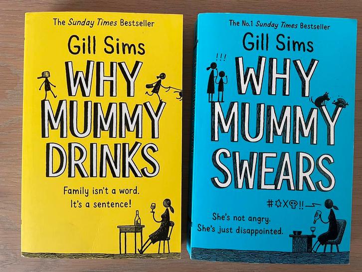 Why mummie drinks & Why mummy swears, door Gill Sims, Boeken, Romans, Zo goed als nieuw, Ophalen of Verzenden