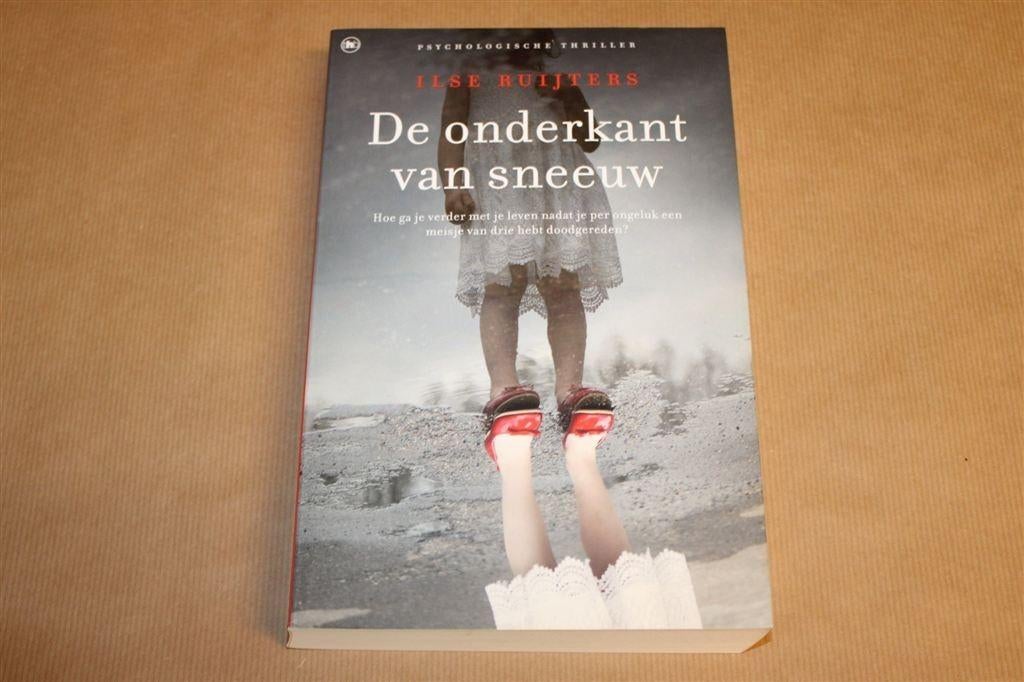 De Onderkant van Sneeuw — Psychologische Thriller Ruijters, Ophalen of Verzenden, Gelezen