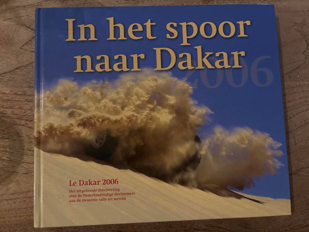 Boek: In het spoor naar Dakar 2006 - Nog helemaal nieuw, Ophalen of Verzenden, Nieuw, Algemeen
