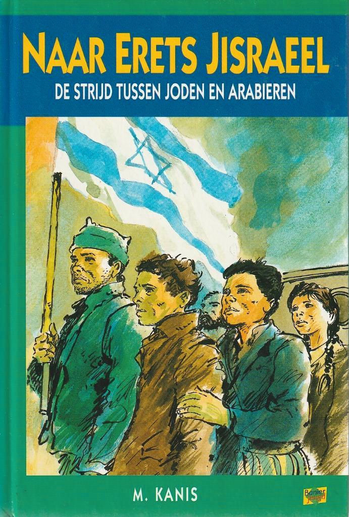 DE STRIJD TUSSEN JODEN EN ARABIEREN 3 delen - M. Kanis, Boeken, Kinderboeken | Jeugd | 10 tot 12 jaar, Gelezen, Verzenden
