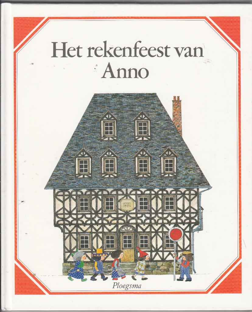 Het rekenfeest van Anno / Mitsumasa Anno /1982, Boeken, Ophalen of Verzenden, Zo goed als nieuw, Mitsumasa Anno, Prentenboek
