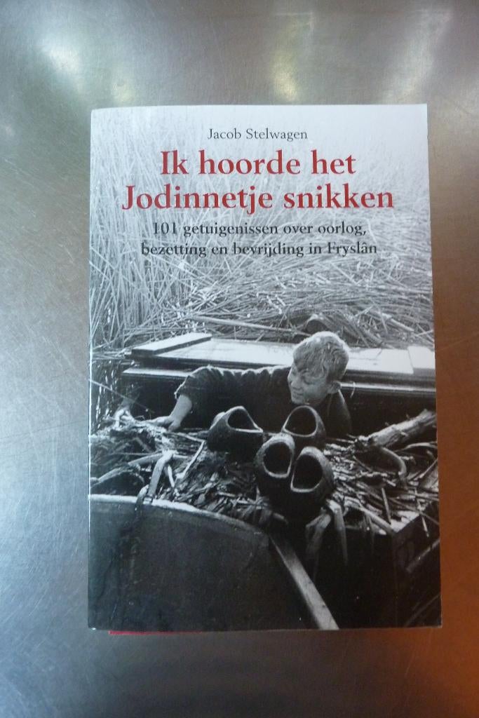 Jacob Stelwagen - Ik hoorde het Jodinnetje snikken, Tweede Wereldoorlog, Ophalen of Verzenden, Zo goed als nieuw, Algemeen