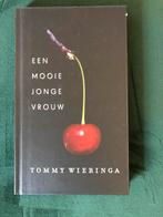 Een Mooie Jonge Vrouw - Tommy Wieringa, Ophalen of Verzenden, Nieuw, Nederland