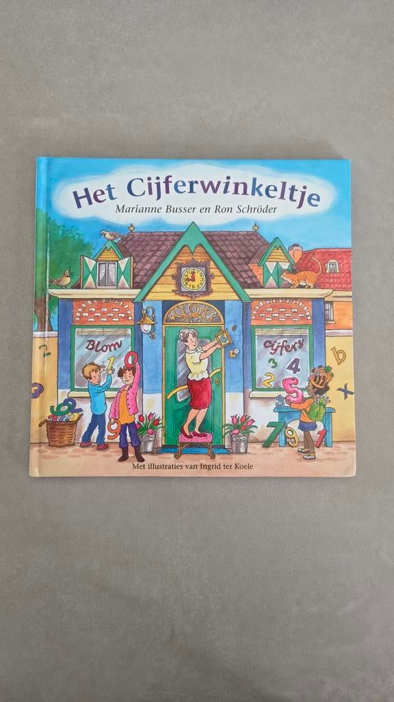 Het Cijferwinkeltje - Marianne Busser en Ron Schröder, Boeken, Ophalen of Verzenden, Fictie algemeen