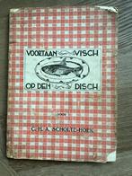 Voortaan visch op den disch,brocant vis kookboek 1938, Ophalen, Gelezen