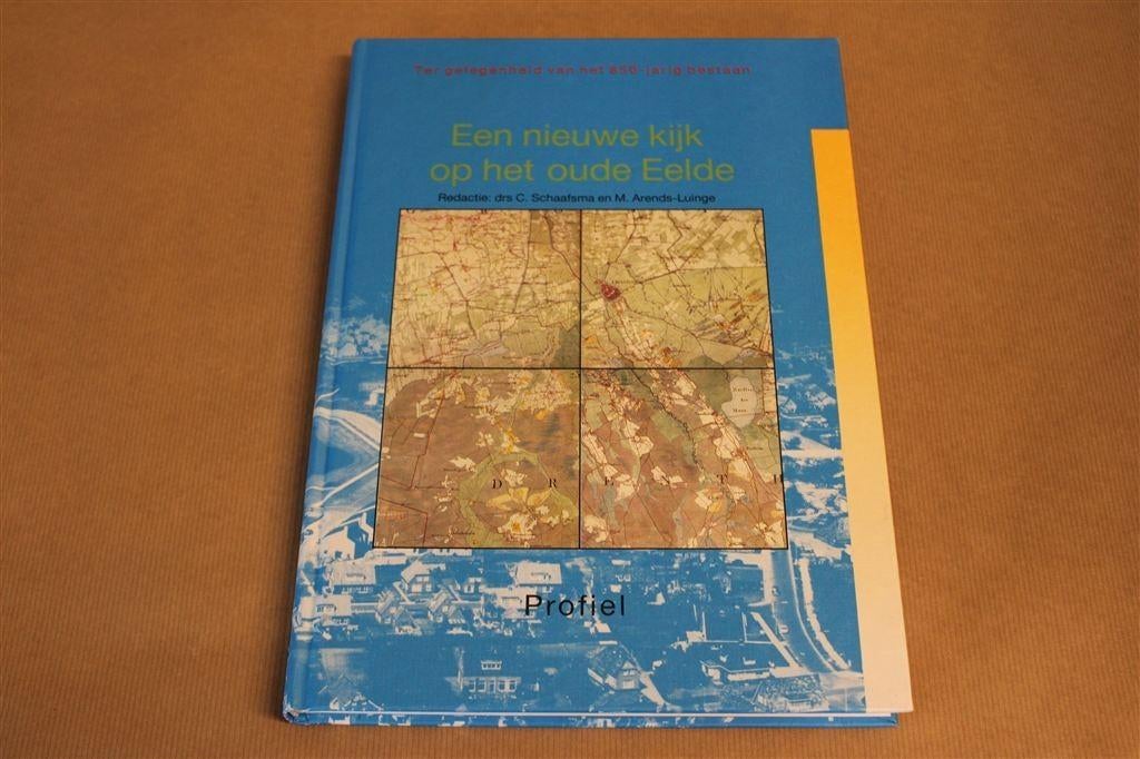 Een nieuwe kijk op het oude Eelde., Boeken, Geschiedenis | Stad en Regio, Ophalen of Verzenden, Zo goed als nieuw