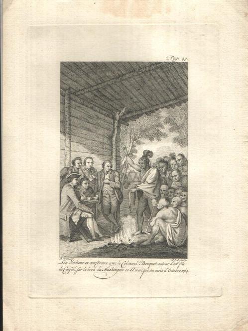 Les Indiens en conférence avec le colonnel Bouquet 1764, Antiek en Kunst, Kunst | Etsen en Gravures, Ophalen of Verzenden