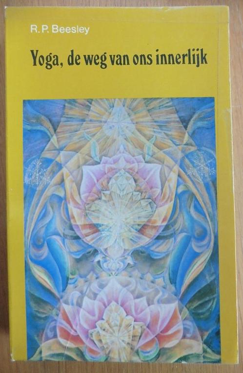 YOGA, de weg van ons innerlijke – R.P. Beesley, Boeken, Esoterie en Spiritualiteit, Zo goed als nieuw, Instructieboek, Meditatie of Yoga