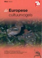 Wiel Arets: De Europese cultuurvogels (zaadteers; o.a. fok), Ophalen of Verzenden, Zo goed als nieuw, Vogels