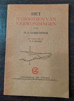 Het nabootsen van verwondingen H. Verschoor 1950, Boeken, Ophalen of Verzenden, Zo goed als nieuw