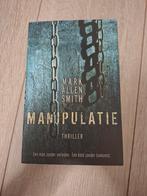 Manipulatie - Mark Allen Smith, Ophalen of Verzenden, Zo goed als nieuw, Mark Allen Smith, Nederland