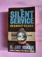 H Jay Riker. The Silent Service. Seawolf Class, Ophalen of Verzenden, Gelezen