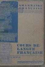 Cours de langue Française, Boeken, Studieboeken en Cursussen, Gelezen, Ophalen of Verzenden, E.C. van Bellen, Alpha