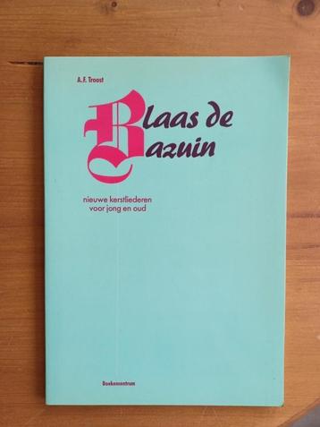 Blaas de bazuin - nieuwe kerstliederen voor jong en oud beschikbaar voor biedingen