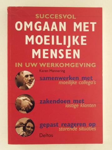 Succesvol omgaan met moeilijke mensen in uw werkomgeving beschikbaar voor biedingen