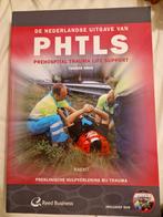 De Nederlandse uitgave van PHTLS, Ophalen of Verzenden, Zo goed als nieuw