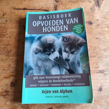 Arjen van Alphen - basisboek opvoeden van honden beschikbaar voor biedingen