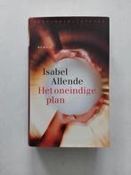 Isabel Allende : Het oneindige plan ( in nieuwstaat ), Wereld overig, Isabel Allende, Ophalen of Verzenden, Zo goed als nieuw
