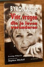 Boek Byron Katie - 4 vragen die je leven veranderen, Boeken, Ophalen of Verzenden, Zo goed als nieuw, Byron Katie, Nederland