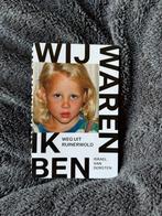 Israel van Dorsten - Wij waren, ik ben, Boeken, Israel van Dorsten, Maatschappij en Samenleving, Ophalen of Verzenden, Zo goed als nieuw