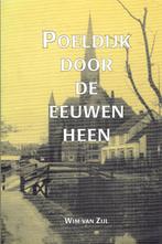 Poeldijk door de Eeuwen heen, Ophalen of Verzenden, Gelezen