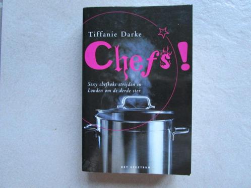 TIFFANIE DARKE : Chefs !, Boeken, Romans, Zo goed als nieuw, Ophalen of Verzenden