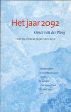 GOSSE van der PLOEG Het Jaar 2092 Pocket Boek 2021, Ophalen of Verzenden, Zo goed als nieuw, Gosse van der Ploeg