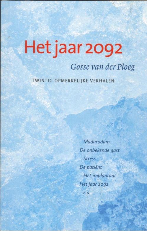 GOSSE van der PLOEG Het Jaar 2092 Pocket Boek 2021, Boeken, Overige Boeken, Zo goed als nieuw, Ophalen of Verzenden