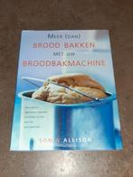Brood bakken met uw broodbakmachine nieuw S. Allison, Ophalen of Verzenden, Nieuw, Azië en Oosters