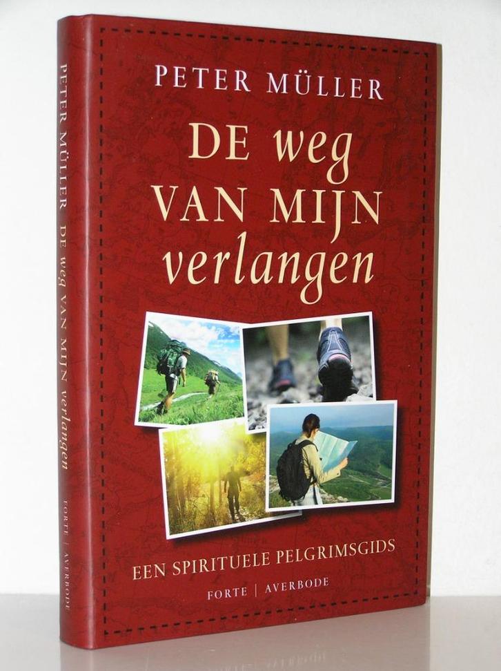 Peter Müller - De weg van mijn verlangen (pelgrimsgids), Boeken, Godsdienst en Theologie, Zo goed als nieuw, Christendom | Katholiek