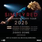 Simply Red zaterdag 15 nov, 2x staanplaatsen, Tickets en Kaartjes, Twee personen, November