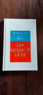 Adriaan van Dis - Een barbaar in China, Boeken, Literatuur, Ophalen of Verzenden, Zo goed als nieuw, Adriaan van Dis
