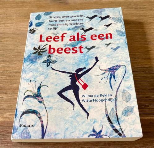 Wilma de Rek - Leef als een beest, Boeken, Politiek en Maatschappij, Zo goed als nieuw, Maatschappij en Samenleving, Nederland