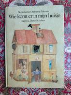 Ingrid en  Dieter Schubert Wie komt er in mijn huisje? NOT, Ophalen of Verzenden, Gelezen, Ingrid en Dieter Schubert, Prentenboek