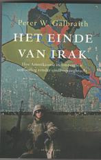 Peter W. Galbraith  Het einde van Irak, Ophalen of Verzenden, Zo goed als nieuw