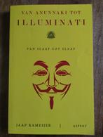 Van Anunnaki tot Illuminati - Jaap Rameijer, Boeken, Achtergrond en Informatie, Ophalen of Verzenden, Jaap Rameijer, Overige onderwerpen