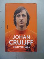 Johan Cruijff - mijn verhaal, Ophalen of Verzenden, Zo goed als nieuw, Johan Cruijff, Balsport